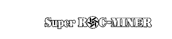 SUPER ROC-MINER