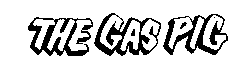 THE GAS PIG