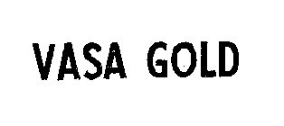 VASA GOLD