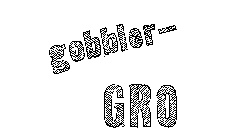 GOBBLER-GRO