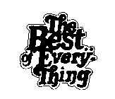 THE BEST OF EVERYTHING