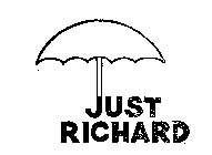 JUST RICHARD