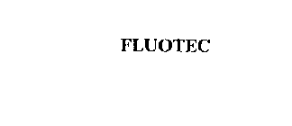 FLUOTEC