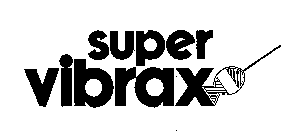 SUPER VIBRAX