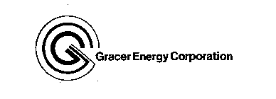 G GRACER ENERGY CORPORATION