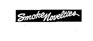 SMOKE NOVELTIES