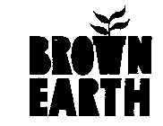 BROWN EARTH