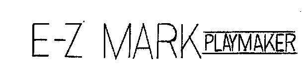 E-Z MARK PLAYMAKER