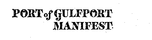 PORT OF GULFPORT MANIFEST