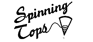 SPINNING TOPS