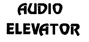 AUDIO ELEVATOR