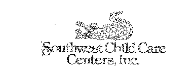 SOUTHWEST CHILD CARE CENTERS,INC.