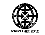 MIAMI FREE ZONE