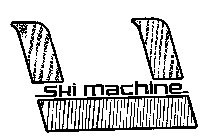 SKI MACHINE
