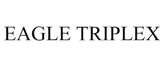 EAGLE TRIPLEX
