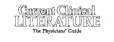 CURRENT CLINICAL LITERATURE THE PHYSICIANS GUIDE