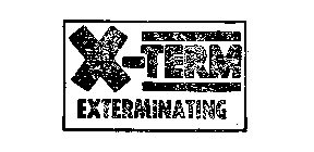 X-TERM EXTERMINATING