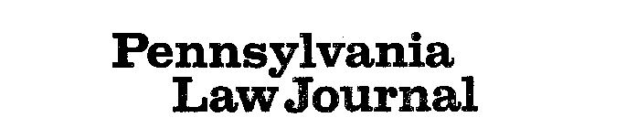 PENNSYLVANIA LAW JOURNAL