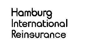 HAMBURG INTERNATIONAL REINSURANCE
