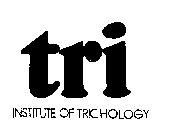TRI INSTITUTE OF TRICHOLOGY