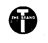 T THE BRAND 