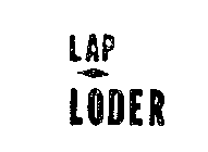 LAP-LODER
