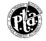 PTA PIZZA TRANSIT AUTHORITY