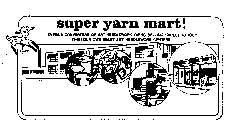 SUPER YARN MART!