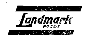LANDMARK FOODS