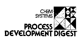 CHEM SYSTEMS PROCESS DEVELOPMENT DIGEST