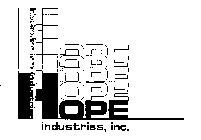 HOPE INDUSTRIES