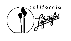CALIFORNIA LIFESTYLES