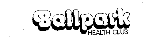 BALLPARK HEALTH CLUB