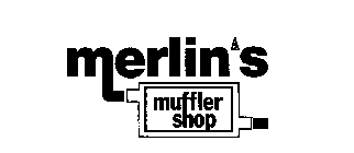 MERLIN'S MUFFLER SHOP