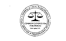 COMMUNICATIONS LAW PUBLISHERS WASHINGTON, D.C.  FEDERAL & LOCAL REGULATION PROFESSIONAL OPINIONS LEGAL ANALYSIS
