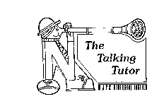 THE TALKING TUTOR