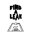 FIND A LEAK
