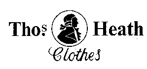 THOS. HEATH CLOTHES THO S. 