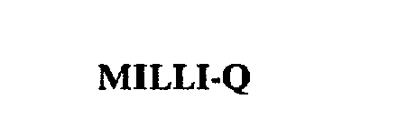 MILLI-Q