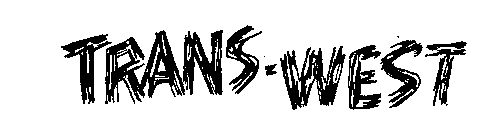 TRANS-WEST