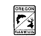 OREGON FISH & WILDLIFE