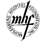 MUHLENBERG HOSPITAL FOUNDATION INC.  MHF