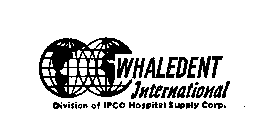 WHALEDENT INTERNATIONAL DIVISION OF IPCO HOSPITAL SUPPLY CORP.