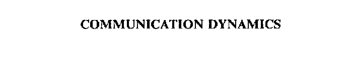 COMMUNICATION DYNAMICS