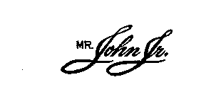 MR. JOHN JR.