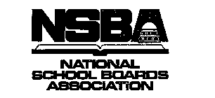 NSBA NATIONAL SCHOOL BOARDS ASSOCIATION