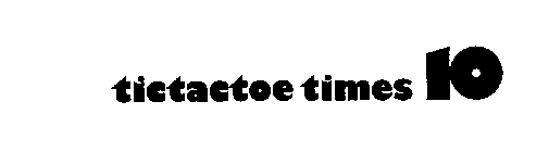 TICTACTOE TIMES 10