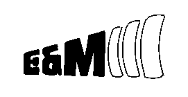 E & M