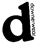 D DOWNERWEAR