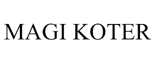 MAGI KOTER